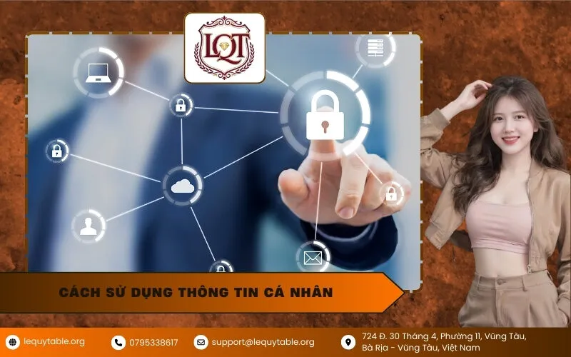 Cách Sử Dụng Thông Tin Cá Nhân