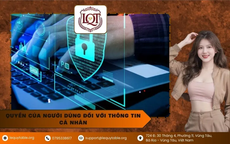 Quyền Của Người Dùng Đối Với Thông Tin Cá Nhân
